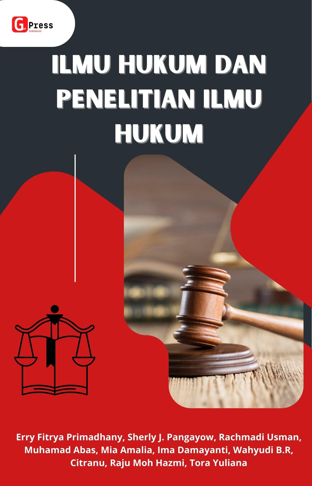 ILMU HUKUM DAN PENELITIAN  ILMU HUKUM